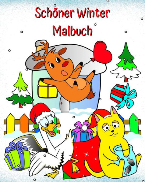 Schï¿½ner Winter Malbuch: Winterliche Illustrationen mit lustigen Szenen fï¿½r Kinder ab 2 Jahren