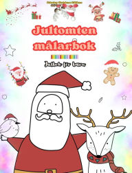 Title: Jultomten mï¿½larbok Julbok fï¿½r barn Fï¿½rtjusande vinter- och jultomteteckningar att njuta av: Roliga julmotiv som stimulerar kreativitet och inlï¿½rning, Author: Coloring Christmas Editions