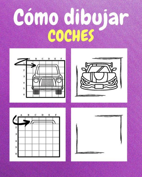 CÃ¯Â¿Â½mo dibujar coches: Un libro de actividades y dibujos paso a paso para niÃ¯Â¿Â½os