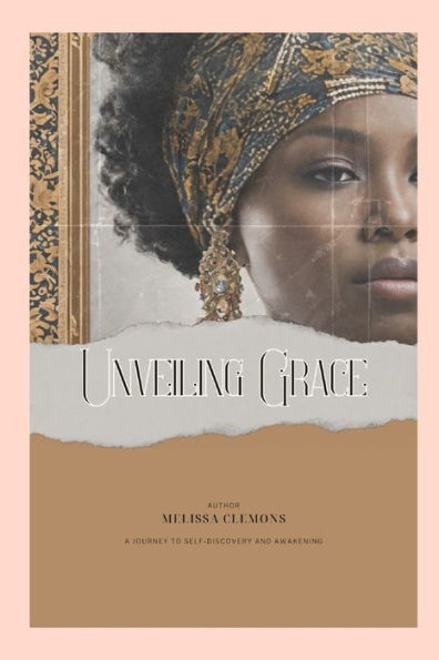 Unveiling Grace (Editor Edition): A Journey to Self-Discovery