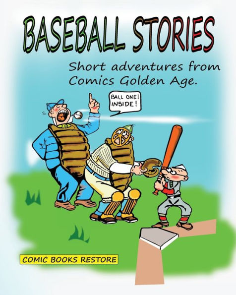 Baseball Stories: Short adventures from Comics Golden Age