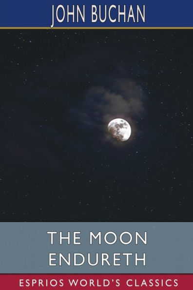 The Moon Endureth (Esprios Classics): Tales and Fancies
