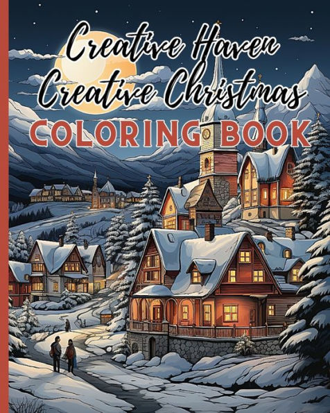 Whimsical Homes Winter Coloring Book for Adults: Whimsical Winter