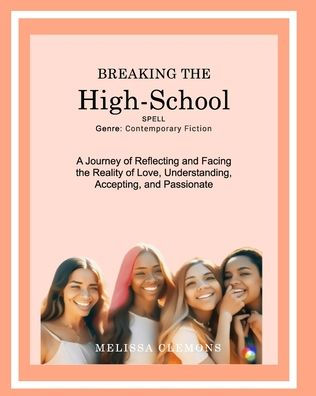 Breaking The High-School Spell: A Journey of Reflecting