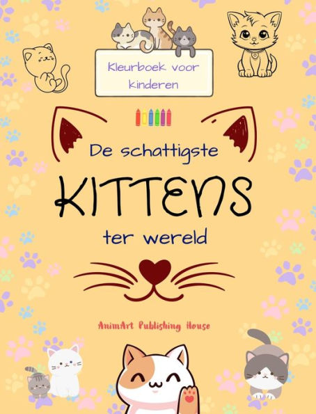 De schattigste kittens ter wereld - Kleurboek voor kinderen - Creatieve en grappige scï¿½nes van lachende katten: Charmante tekeningen die creativiteit en plezier voor kinderen stimuleren