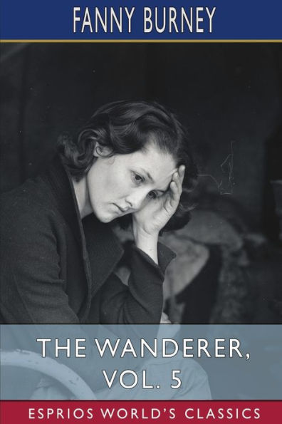 The Wanderer, Vol. (Esprios Classics): Or