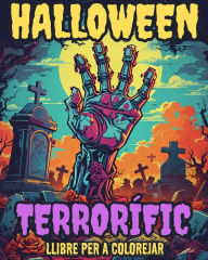 Title: Freak of Halloween: llibre de pintar de terror per a adults amb criatures espantoses: Criatures terrorï¿½fiques de carbassa, zombis esgarrifosos i molt mï¿½s, Author: Adult Coloring Books
