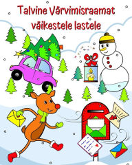 Title: Talvine VÃ¯Â¿Â½rvimisraamat vÃ¯Â¿Â½ikestele lastele: Armsad jÃ¯Â¿Â½ulu illustratsioonid vÃ¯Â¿Â½ikestele lastele alates 1. eluaastast, Author: Maryan Ben Kim