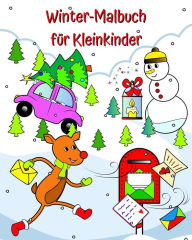 Title: Winter-Malbuch fÃ¯Â¿Â½r Kleinkinder: EntzÃ¯Â¿Â½ckende Winterbilder zum Thema Weihnachten fÃ¯Â¿Â½r kleine Kinder ab 1 Jahr, Author: Maryan Ben Kim