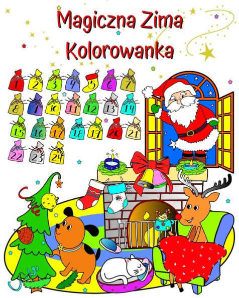 Magiczna Zima Kolorowanka: Święty Mikolaj, wspaniala zimowa kolorowanka dla dzieci od 3 lat