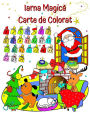 Iarna Magică Carte de Colorat: Moș Crăciun, copii fericiți, iarnă minunată de colorat pentru copii de la 3 ani