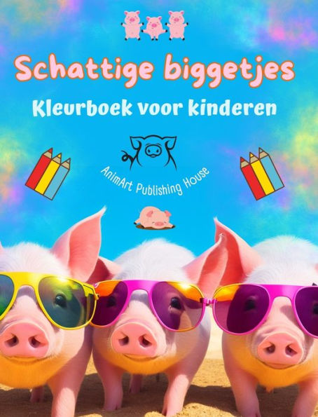 Schattige biggetjes - Kleurboek voor kinderen - Creatieve scï¿½nes van grappige varkentjes - Ideaal cadeau voor kinderen: Charmante tekeningen die creativiteit en plezier voor kinderen stimuleren