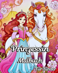 Title: Prinzessin Malbuch fÃ¯Â¿Â½r Kinder: Charmante Cartoon-Prinzessinnen, SchlÃ¯Â¿Â½sser und weitere schÃ¯Â¿Â½ne Illustrationen, Author: Luna B Helle
