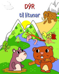 Title: DÃ¯Â¿Â½r til litunar: LitabÃ¯Â¿Â½k fyrir stelpur og strÃ¯Â¿Â½ka meÃ¯Â¿Â½ myndum af dÃ¯Â¿Â½rum Ã¯Â¿Â½ fallegu landslagi, Author: Maryan Ben Kim