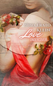 Title: Love Undercover i druge price (Serbian edition), Author: Nina Erato Klein