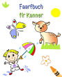 Faarfbuch fir Kanner: SÃ¯Â¿Â½ite mat einfachen a grousse Biller fir Kanner ab 2 Joer