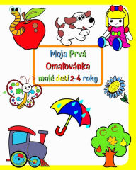 Title: Moja PrvÃ¯Â¿Â½ OmaľovÃ¯Â¿Â½nka malÃ¯Â¿Â½ deti 2-4 roky: VeľkÃ¯Â¿Â½ a jednoduchÃ¯Â¿Â½ obrÃ¯Â¿Â½zky znÃ¯Â¿Â½mych vecÃ¯Â¿Â½ okolo detÃ¯Â¿Â½, Author: Maryan Ben Kim