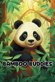 Title: Bamboo Buddies: Panda Tales for Kids, Author: Nicole Hargraves