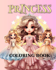 Title: Princess Coloring Book: Adorable Coloring Pages with Princesses for Kids, Author: Regina Peay