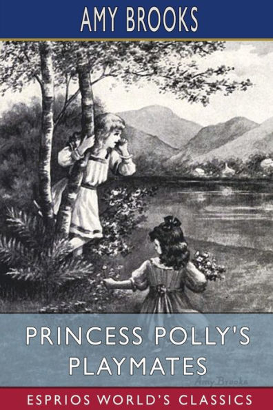 Princess Polly's Playmates (Esprios Classics)