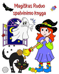 Title: Magiskas Ruduo, spalvinimo knyga: Mieli personazai ir rudens iliustracijos, kurios patiks vaikams!, Author: Maryan Ben Kim