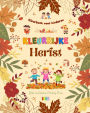 Kleurrijke herfst Kleurboek voor kinderen Vrolijke herfsttekeningen van bossen, dieren, Halloween en nog veel meer: Verbazingwekkende verzameling creatieve en leuke herfstscï¿½nes voor kinderen