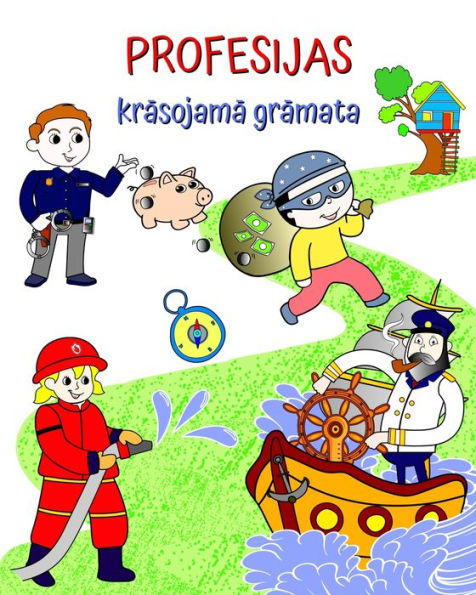 Profesijas krāsojamā grāmata: Skaistas populāru profesiju ilustrācijas, lai bērni varētu mācīties