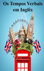Os Tempos Verbais em Inglï¿½s