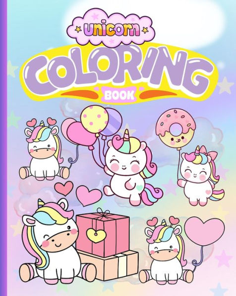 Unicorn Coloring Book For Kids: Cute Adorable Unicorns Coloring Pages / Activity Book For Girls, Boys, Children