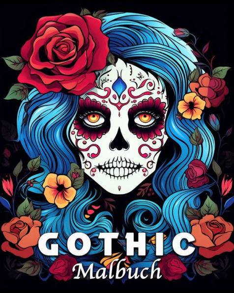 Gothic Malbuch: 40 Einzigartige Gothic Muster Malbuch für Stressabbau und Entspannung