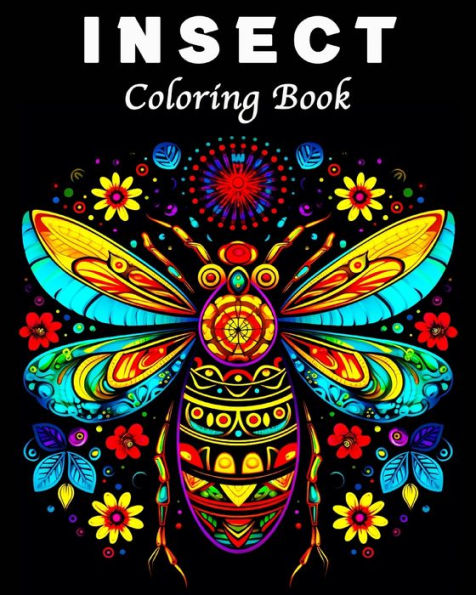 Insects Coloring Book: 70 Unique Insects and Bugs Patterns Mandala Coloring Book