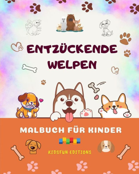 Entzückende Welpen - Malbuch für Kinder - Kreative und lustige Szenen lächelnder Hunde: Bezaubernde Zeichnungen, die Kreativität und Spaß für Kinder fördern