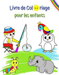 Title: Livre de Coloriage pour les enfants: De grandes et belles images à colorier pour les enfants à partir de 3 ans, Author: Maryan Ben Kim