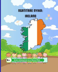 Title: Ngatitare Nyika: Ireland: Geography Drawing Practice, Author: Sarura Kids