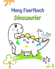 Title: Meng Faarfbuch Dinosaurier: Grouss an einfach Illustratiounen mat léiwen Dinosaurier, Author: Maryan Ben Kim