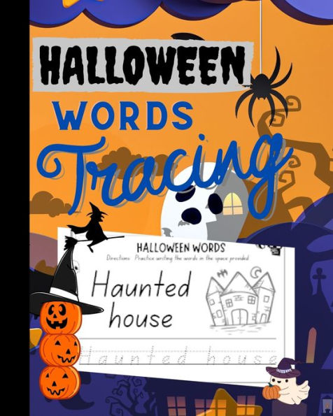 Halloween Words Tracing Workbook: Writing Practice Book, Kids Handwriting Practice Workbook, Learn, Trace Book