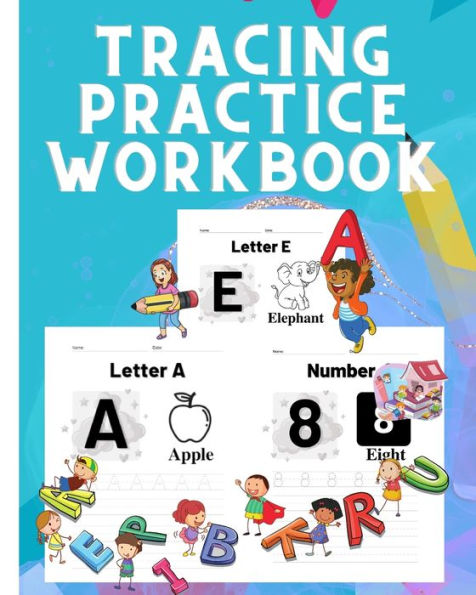 Alphabet A-Z And Number 1-10 Handwriting Practice Workbook For Kids: Trace Letters A-Z, Numbers 1-10, Words, Coloring Book, Learn To Write