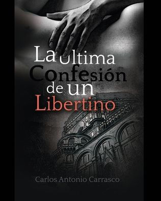 La Ã¯Â¿Â½ltima ConfesiÃ¯Â¿Â½n de un Libertino