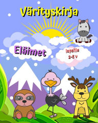 Title: Vï¿½rityskirja Elï¿½imet lapsille 2-5 v: Sï¿½pï¿½jï¿½ elï¿½imiï¿½, isoja kuvia, yksinkertainen ja helppo vï¿½rittï¿½ï¿½, Author: Maryan Ben Kim