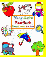 Title: Meng ï¿½ischt Faarfbuch kleng Kanner 2-4 Joer: Grouss an einfach Biller vu vertraute Saachen ronderï¿½m Kanner, Author: Maryan Ben Kim