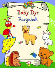 Title: Baby Dyr, Fargebok: Smilende dyr for barn som er ivrige etter ï¿½ fargelegge, Author: Maryan Ben Kim