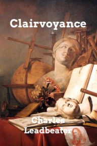 Title: Clairvoyance, Author: Charles Leadbeater