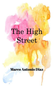 Title: High Street, Author: Marco Antonio Diaz