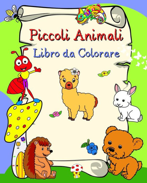 Piccoli Animali Libro da Colorare: Animali sorridenti, linee spesse per una facile colorazione, dai 3 anni in su