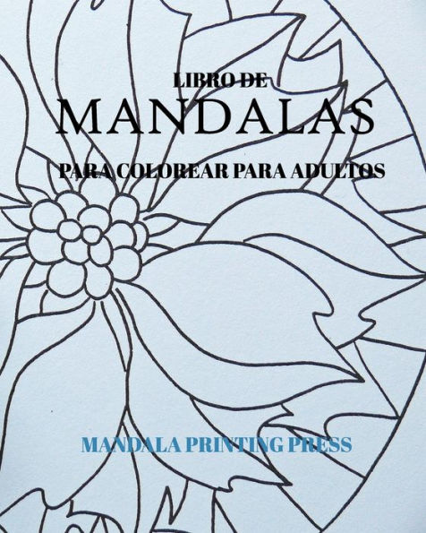 Libro de Mandalas para colorear para adultos: 50 Mandalas & Pensamientos Positivos