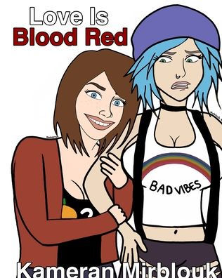 Love Is Blood Red