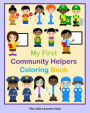 My First Community Helpers Coloring Book: 32 Simple Illustrations for Toddlers