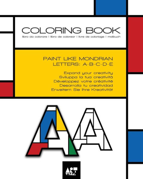 Coloring Book - Alphabet Mondrian Style: Letters: A B C D E