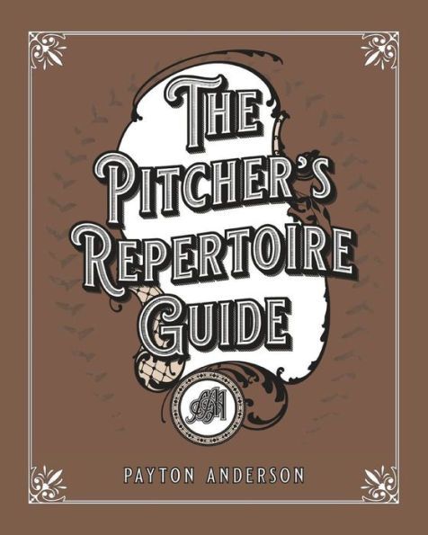 The Pitcher's Repertoire Guide