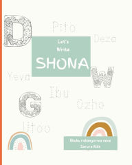 Title: Let's Write Shona: Shona language writing practice for preschool, Author: Sarura Kids